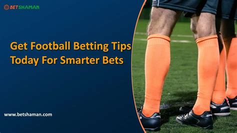 【Football Betting Tips】for Smarter Bets ᑕ ᑐ .